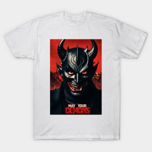 Demons Unleashed: May Your Demons Be With You T-Shirt